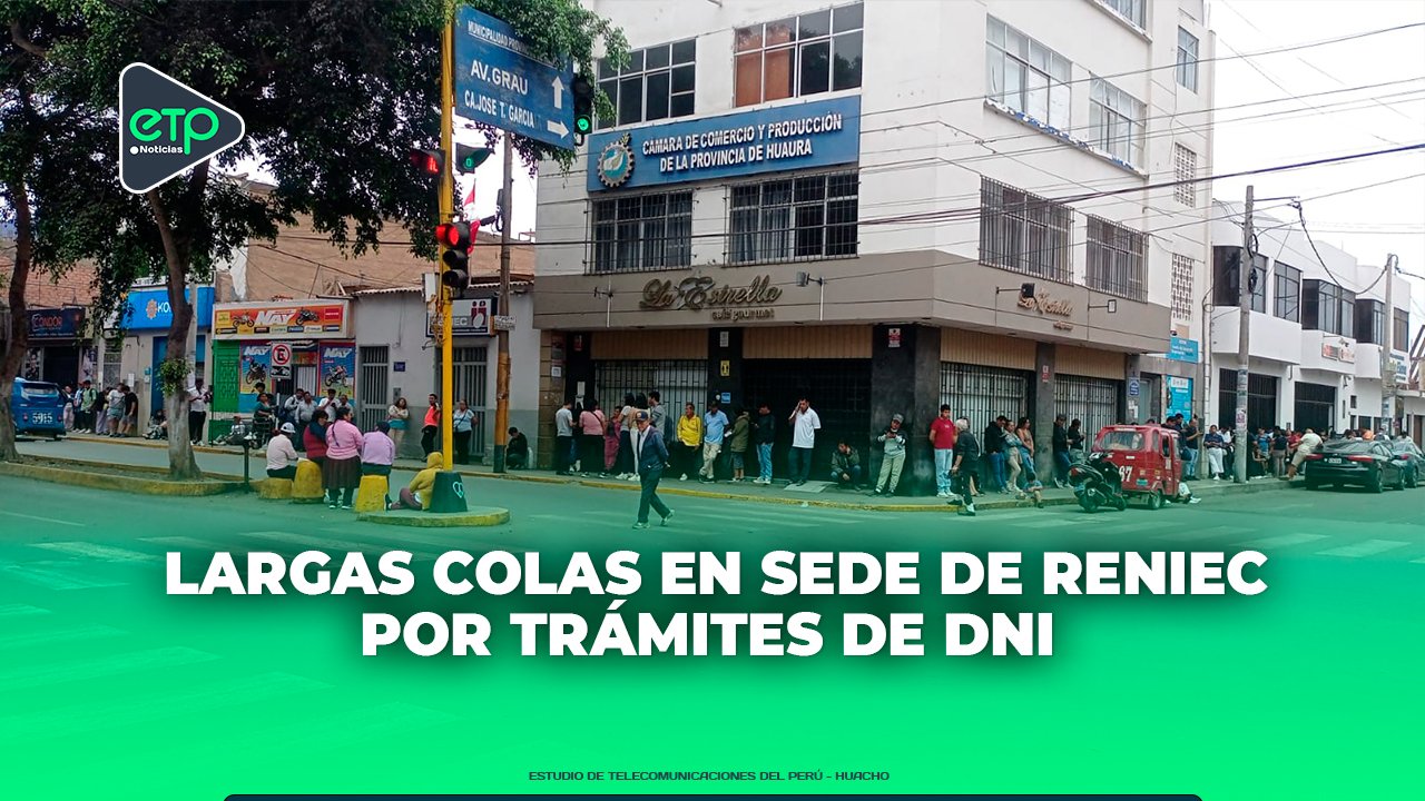 HUACHO: LARGAS COLAS EN SEDE DE RENIEC POR TRÁMITES DE DNI PARA LAS ELECCIONES 2026